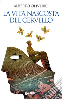 La Vita nascosta del cervello