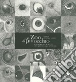 Lo Zoo di Pinocchio. Galleria di ritratti dei personaggi-animali. Ediz. illustrata libro