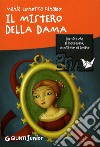 Il Mistero della dama libro