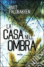 La Casa nell'ombra libro