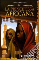 La principessa africana libro