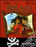 Pirati coraggiosi libro