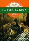 La freccia nera libro