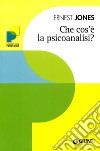 Che cos'è la psicoanalisi? libro