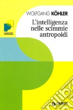 L'Intelligenza nelle scimmie antropoidi libro