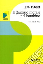 Il giudizio morale nel bambino libro