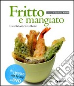 Fritto e mangiato. Ediz. illustrata. Con DVD libro