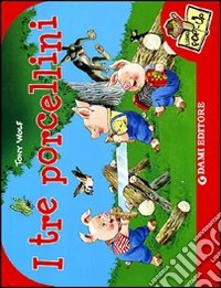 I tre porcellini. Libro pop-up libro