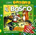 Il bosco. Ediz. illustrata. Con 6 puzzle