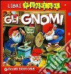 Gli gnomi. Libro puzzle. Ediz. illustrata libro