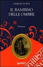 Il bambino delle ombre libro