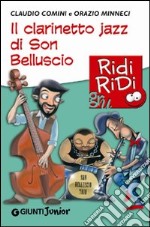 Il Clarinetto jazz di Son Belluscio libro