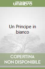 Un Principe in bianco libro