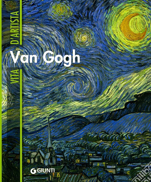 Van Gogh. Ediz. illustrata