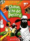 Colora con Shaun, vita da pecora. Ediz. illustrata libro