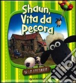 attacca e stacca shaun, vita da pecora