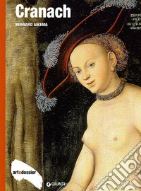 Cranach. Ediz. illustrata