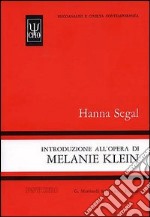 Introduzione all'opera di Melanie Klein libro