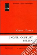 I nostri conflitti interni libro