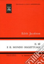 Il sé e il mondo oggettuale libro