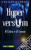 Il falco e il leone. Hyperversum. Vol. 2 libro