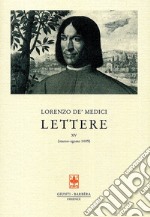 Lettere. Vol. 15: Marzo-agosto 1489