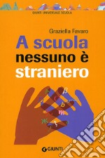 A scuola nessuno è straniero libro