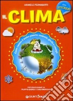 Il clima. Con stickers libro