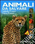 Animali da salvare libro