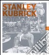 Stanley Kubrick. Fotografie 1945-1950. Un narratore della condizione umana. Catalogo della mostra (Milano, 16 aprile-4 luglio 2010) libro