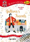 Gulliver's travels. Con traduzione e dizionario. Con CD-Audio libro