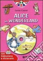 Alice in Wonderland. Con traduzione e dizionario. Con CD Audio