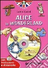 Alice in Wonderland. Con traduzione e dizionario. Con CD Audio libro