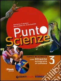 Punto scienze. Per la Scuola media. Con DVD-ROM. Con espansione online. Vol. 3 libro