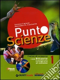 Punto scienze. Per la Scuola media. Con DVD-ROM. Con espansione online. Vol. 1 libro