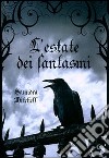 L'estate dei fantasmi libro