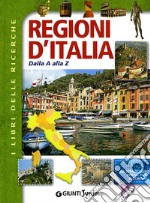 Regioni d'Italia. Dalla A alla Z