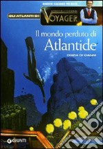 Il mondo perduto di Atlantide libro