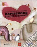 Batticuore e altre emozioni. Con CD Audio libro