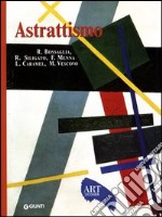 Astrattismo. Ediz. illustrata libro