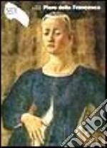 Piero della Francesca. Ediz. illustrata libro