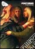 Pontormo. Ediz. illustrata libro