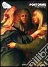 Pontormo. Ediz. illustrata libro