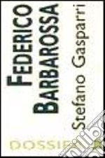 Federico Barbarossa libro