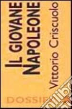 Il giovane Napoleone libro