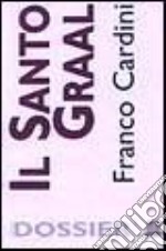 Il santo Graal libro