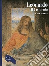 Leonardo. Il Cenacolo. Ediz. illustrata libro