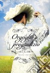 Orgoglio e pregiudizio libro