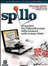 SPILLO. Strumento per l'identificazione della lentezza nella lettura orale. Kit Classe 35 somministrazioni. Con chiave USB libro di Stella Giacomo Scorza Maristella Morlini Isabella