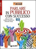 Parlare in pubblico con successo libro